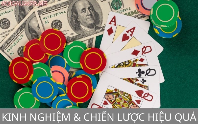 Kinh nghiệm và chiến lược hiệu quả