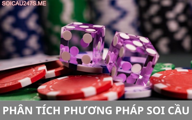 Phân tích phương pháp soi cầu